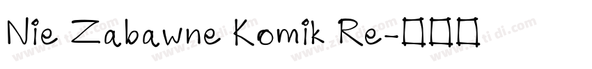 Nie Zabawne Komik Re字体转换